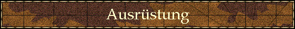 Ausr�stung